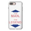the man   the legend funny iPhone 8 Plus