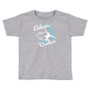 adventure before dementia 1 Toddler T-shirt