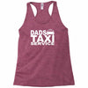 dad taxi funny Racerback Tank