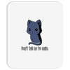 don't tell me to smile Mousepad