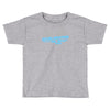 may the mass times acceleration be with you Toddler T-shirt