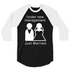 under new management   just married 3/4 Sleeve Shirt