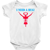 i need a hug Baby Bodysuit