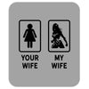 Your Wife And My Wife Mousepad
