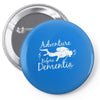 adventure before dementia 3 Pin-back button