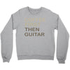 coffee then guitar Crewneck Sweatshirt