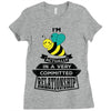I Am Bee Actually In A Very Commited Relationship Ladies Fitted T-Shirt