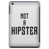 not a hipster iPad Mini