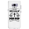 I Am One Blessed Pop Pop Samsung Galaxy S8 Plus
