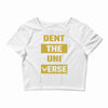 Dent The Universe Crop Top
