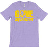 gone squatchin T-Shirt