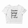 feminism is my second favorite f word Crop Top
