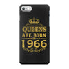 queens are born in 1966 iPhone 7 Case