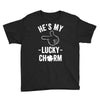 he's my lucky charm Youth Tee