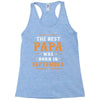 The Best Papa Was Born In September Racerback Tank