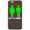 life is simple funny iPhone 6/6s Case