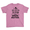 You Cant Scare Me I am Biker Brother Youth Tee