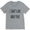 i don'tcare about you V-Neck Tee