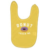 donut touch me funny Baby Bibs