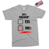 am i childish Exclusive T-shirt