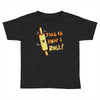 this İs how i roll Toddler T-shirt