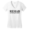 funny t shirt rehab is for quitters rude tee offensive shirt Women's V-Neck T-Shirt