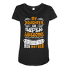 My Daughter Is Super Awesome Her Mother Maternity Scoop Neck T-shirt
