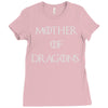 mother of dragons (3) Ladies Fitted T-Shirt