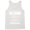 I&rsquo;m Called Great Grandma Because I&rsquo;m Way Too Cool To Be Called Gra Tank Top
