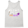 you can't scare me i'm a mother Tank Top