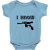 i love you and i know1 Baby Onesie