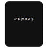 Heroes Mousepad