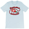 awesomesauce T-Shirt
