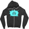 also available in sober Zipper Hoodie