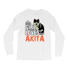 This Girl Loves Her Akita Long Sleeve Shirts