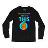 me and pizza are like this Long Sleeve Shirts