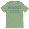 running sucks T-Shirt