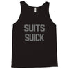 suits suck! t shirt t funny comedy on tv large Tank Top