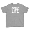 Choose Life Youth Tee