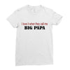 big papa Ladies Fitted T-Shirt