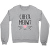 CHECK MEOWT CAT Crewneck Sweatshirt