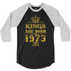 kings are born in 1973 3/4 Sleeve Shirt