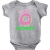donut worry Baby Bodysuit