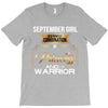 september girl is a perfect combination of princess and warrior T-Shirt
