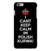i can't keep calm i'm polish kurwa poland iPhone 6/6s Plus Case