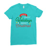 we wish you happy holidays &amp; merry christmas Ladies Fitted T-Shirt