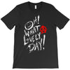 oh what a lovely day T-Shirt