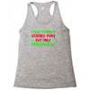 imake horrible since puns but only periodicaly Racerback Tank