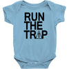run the trap mens trap music t shirt dope swag hipster flosstradamus t Baby Onesie
