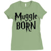 muggle born Ladies Fitted T-Shirt